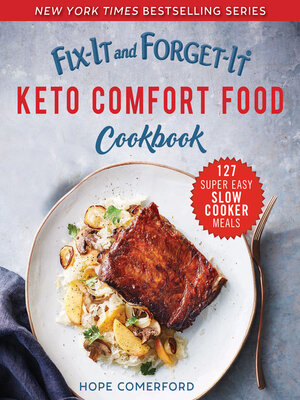 cover image of Fix-It and Forget-It Keto Comfort Food Cookbook